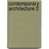 Contemporary Architecture 2 door Images Publishing