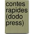 Contes Rapides (Dodo Press)