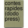 Contes Rapides (Dodo Press) door Francois Coppee