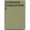 Continental Crosscurrents C door J.B. Bullen