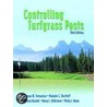 Controlling Turfgrass Pests door Thomas W. Fermanian