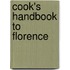 Cook's Handbook To Florence