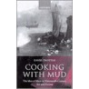 Cooking Mud:idea Mess 19c C door David Trotter