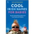 Cool Irish Names for Babies