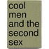 Cool Men And The Second Sex