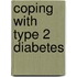 Coping With Type 2 Diabetes