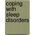 Coping with Sleep Disorders
