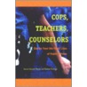 Cops, Teachers, Counsellors by Steven Maynard-Moody