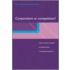 Corporatism or Competition?