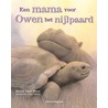 Een mama voor Owen het nijlpaard by M. Dane Bauer