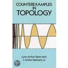 Counterexamples In Topology door Mathematics