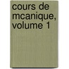 Cours de McAnique, Volume 1 door Joseph Duhamel