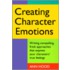 Creating Character Emotions