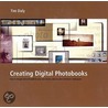 Creating Digital Photobooks by Tim Daly