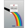 Creative Drama In Groupwork by Sue Jennings