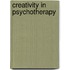 Creativity in Psychotherapy