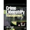 Crime Laboratory Management door Jami St. Clair