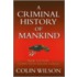 Criminal History Of Mankind