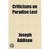 Criticisms On Paradise Lost