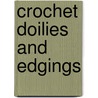 Crochet Doilies And Edgings door Cornelia Mee