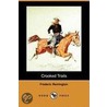 Crooked Trails (Dodo Press) door Frederic Remington