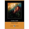 Crowley Castle (Dodo Press) door Elizabeth Cleghorn Gaskell