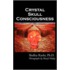 Crystal Skull Consciousness