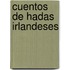 Cuentos de Hadas Irlandeses
