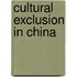 Cultural Exclusion in China