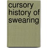 Cursory History of Swearing door Julian Sharman