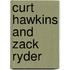 Curt Hawkins And Zack Ryder