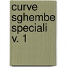 Curve Sghembe Speciali V. 1 by Gino Loria