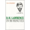 D.H. Lawrence In 90 Minutes by Paul Strathern