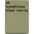 Dk Eyewitness Travel Vienna