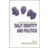 Dalit Identity and Politics