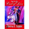 Dance Me To The End Of Love door Theresa E. Liggins