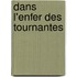 Dans L'Enfer Des Tournantes