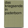 Das Kriegsende in Paderborn door Stefan Westhoff