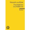 Das Käthchen von Heilbronn by Heinrich von von Kleist