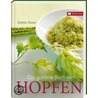 Das goldene Buch vom Hopfen by Violette Tanner