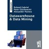 Datawarehouse & Data Mining by Roland Gabriel