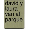 David y Laura Van Al Parque door Josep Pujol