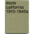 Davis California 1910-1940s