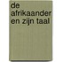 De Afrikaander En Zijn Taal