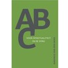 ABC voor spiritualiteit in de zorg door M.J. van den Berg