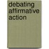 Debating Affirmative Action