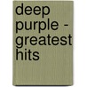 Deep Purple - Greatest Hits door Onbekend