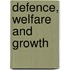 Defence, Welfare and Growth