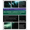 Delivering Carrier Ethernet by Nan Chen