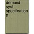 Demand Syst Specification P